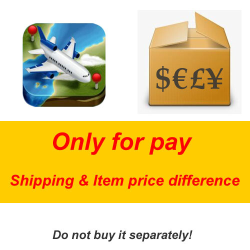 This listing only for Pay Shipping cost difference & Item price difference