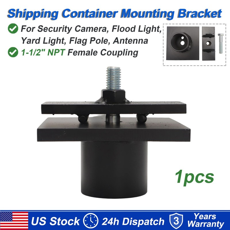 For Camera Light Antenna Flag Pole Shipping Container Mounting Bracket 1-1/2 NPT