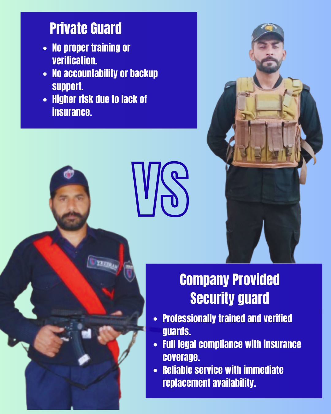 Security guards are paramount to the security.